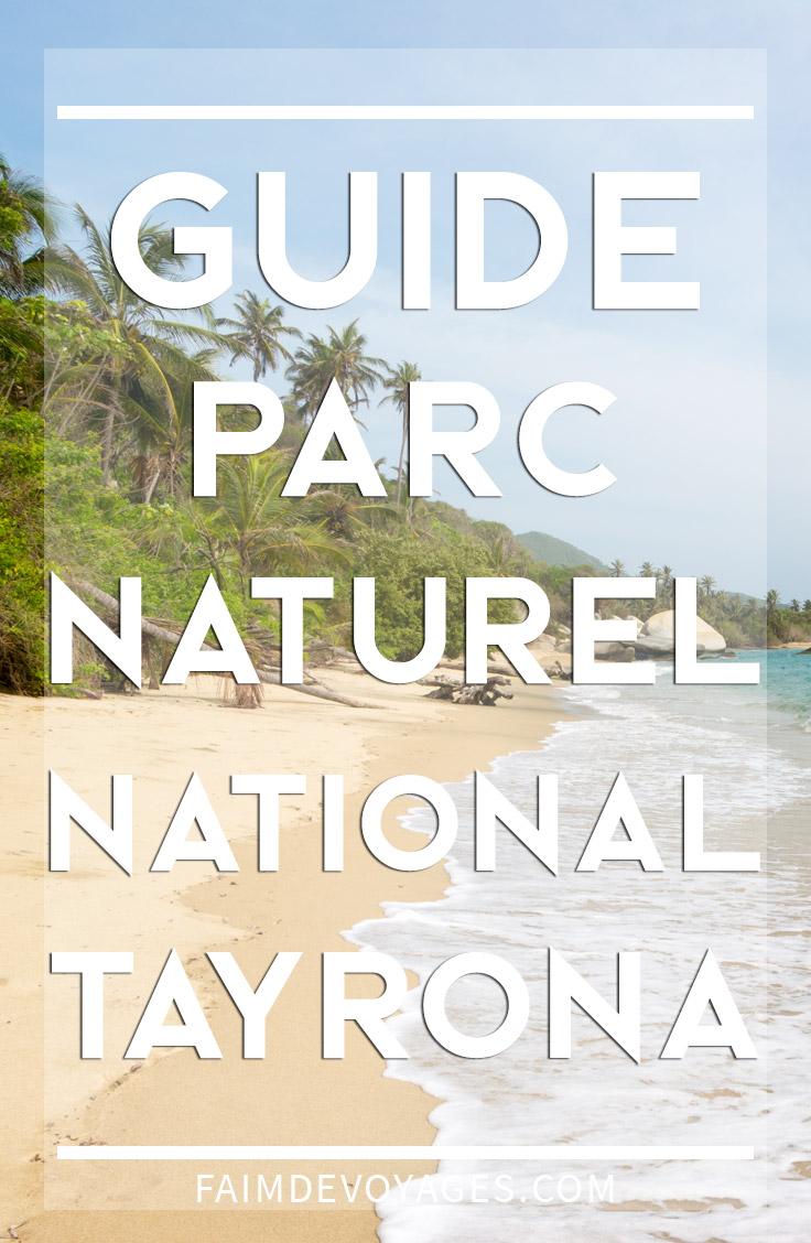 guide pratique parc national tayrona pinterest