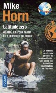 couverture du livre De Poche Latitude Zero de Mike Horn